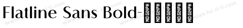 Flatline Sans Bold字体转换